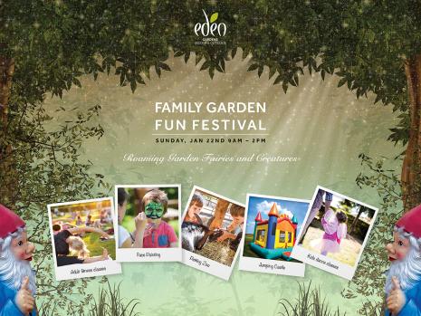 Eden Gardens Family Garden Fun Festival
