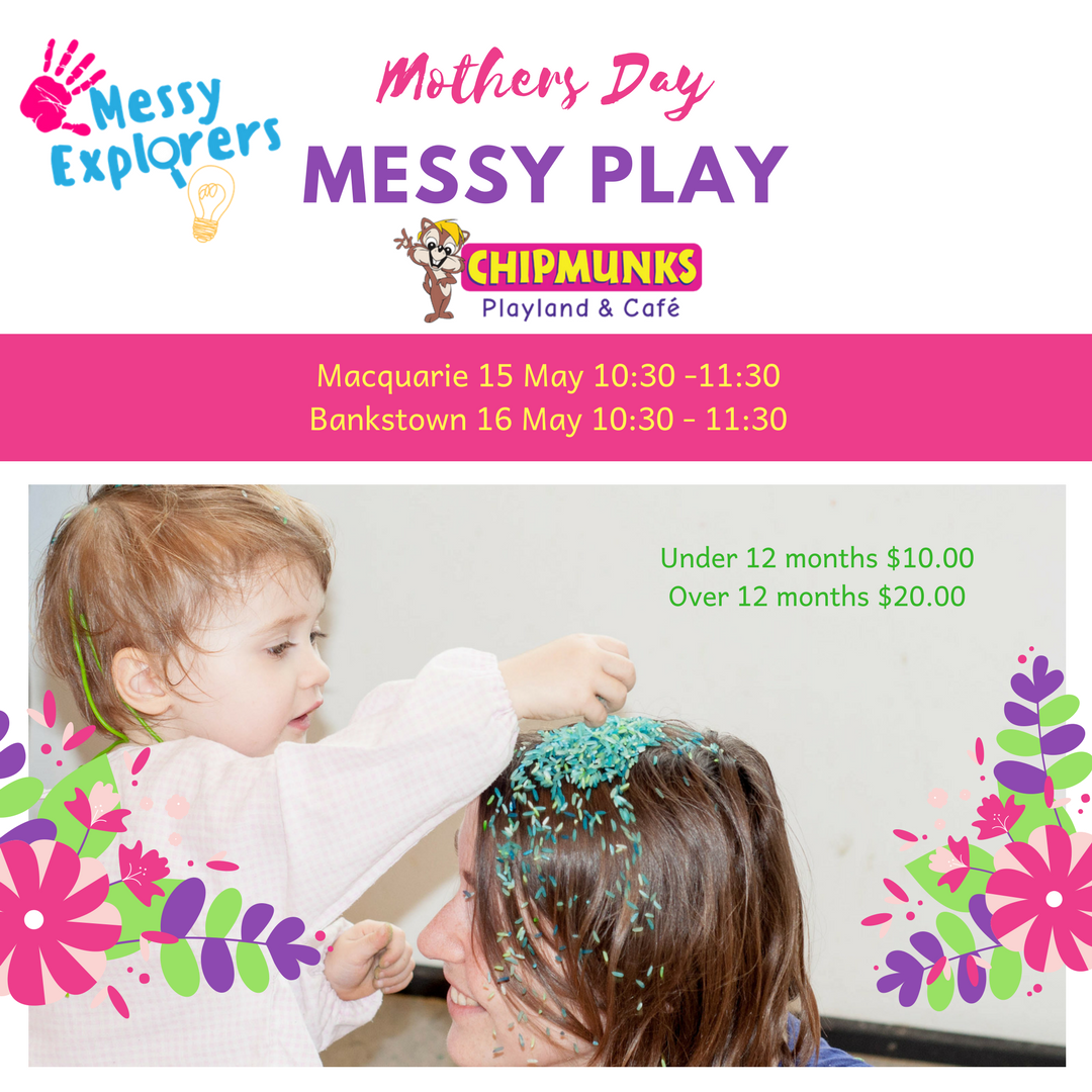 Mothers Day Messy Play, Macquarie Chipmunks