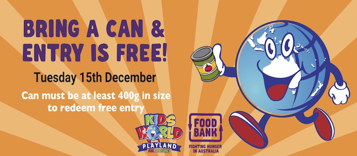 Oh FREE ENTRY DAY KIDS WORLD PLAYLAND MACQAURIE - Swap a can
