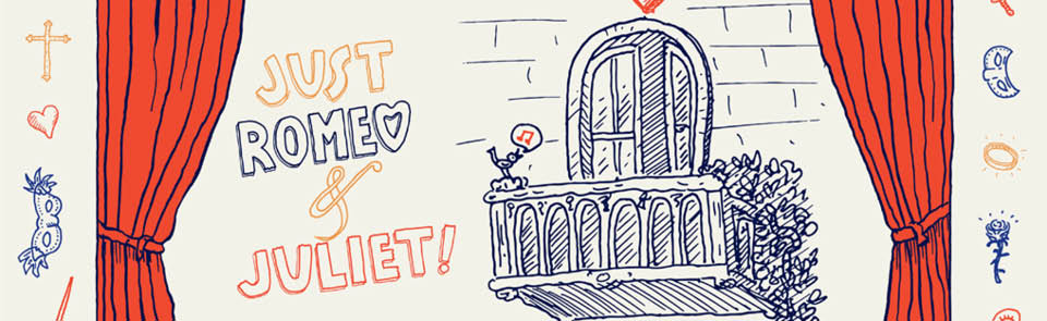Just Romeo & Juliet!