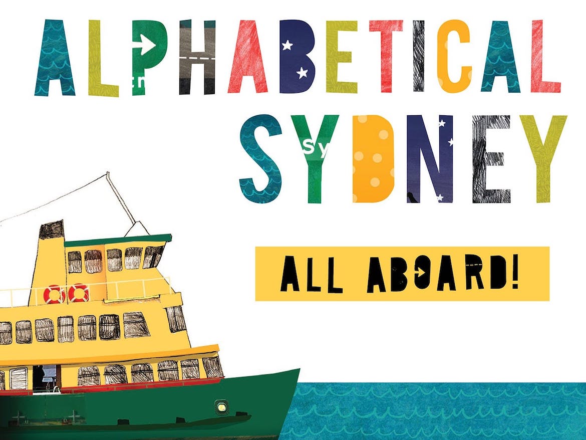 Alphabetical Sydney: All Aboard!