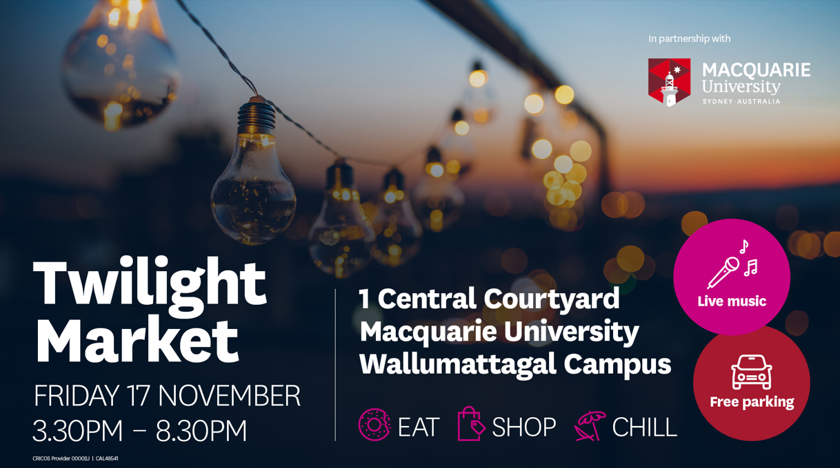 Bundyari Ngurra Walk and Twilight Market at Macquarie University